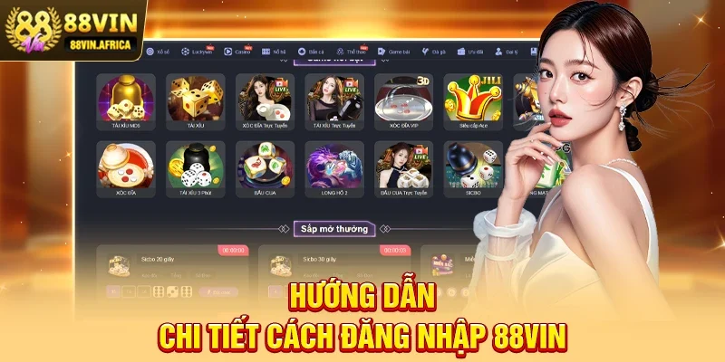 Hướng dẫn chi tiết cách Đăng nhập 88vin