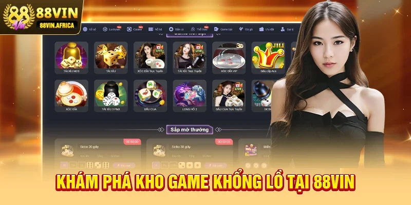 Khám Phá Kho Game Khổng Lồ Tại 88vin